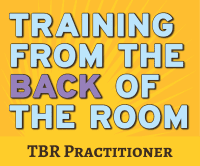 Training from Back of the Room TBR Certification